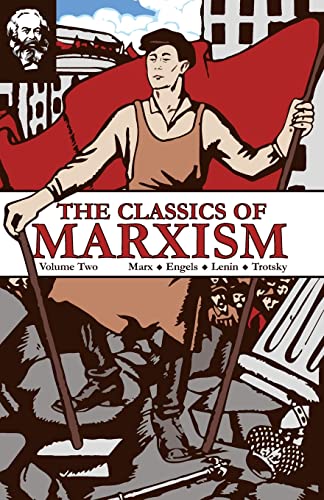 The Classics of Marxism: Volume Two von Wellred